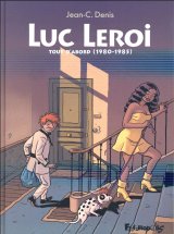 LUC LEROI -TOUT D’ABORD (1980-1986)
