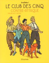 CLUB DES CINQ  T03 – LE CLUB DES CINQ CONTRE-ATTAQUE