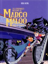 LES EFFROYABLES MISSIONS DE MARGO MALOO (TOME 2-GANG DE VAMPIRES)