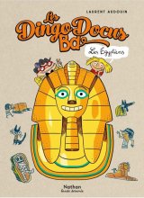LES DINGODOCUS BD – LES EGYPTIENS