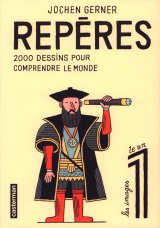REPERES 2000 DESSINS POUR COMPRENDRE LE MONDE