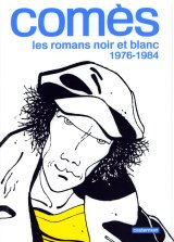 COMES, LES ROMANS NOIR ET BLANC – 1976-1984