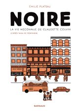 NOIRE, LA VIE MECONNUE DE CLAUDETTE COLVIN