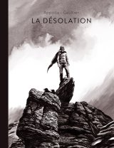 LA DESOLATION / EDITION SPECIALE (NOIR & BLANC)