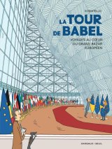 LA TOUR DE BABEL VOYAGES AU COEUR DU GRAND BAZAR EUROPEEN