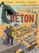 BETON – ENQUETE EN SABLES MOUVANTS