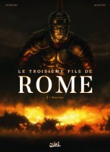 TROISIEME FILS DE ROME T01 – MARTIUS