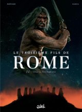 TROISIEME FILS DE ROME 04 – CESAR ET VERCINGETORIX