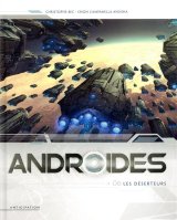 ANDROIDES T06 – LES DESERTEURS