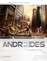 ANDROIDES – T07  LA DERNIERE ANGE