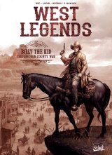 WEST LEGENDS T02 – BILLY THE KID – THE LINCOLN COUNTY WAR