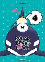 A POLAR BEAR IN LOVE – POLAR BEAR IN LOVE TOME 04
