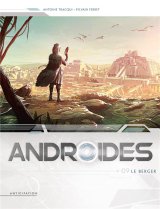 ANDROIDES T09 – LE BERGER