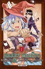 HARRY MAKITO, MAGICIEN ET SAUVEUR DE SORCIERES TOME 02