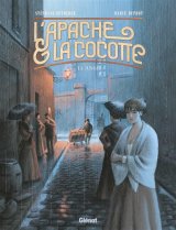 L’APACHE & LA COCOTTE – TOME 01