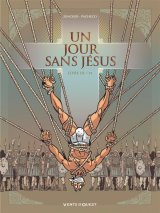 UN JOUR SANS JESUS – TOME 03