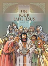 UN JOUR SANS JESUS – TOME 06