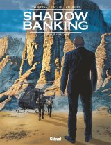 SHADOW BANKING – TOME 03