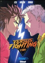 VERSUS FIGHTING STORY – TOME 01