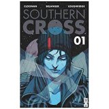 SOUTHERN CROSS – TOME 01