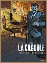 LA CAGOULE – TOME 01 – BOUC EMISSAIRE