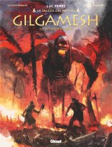 GILGAMESH – TOME 02 – LA FUREUR D’ISHTAR