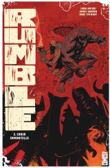 RUMBLE – TOME 03 – ETREINTE DE L’IMMORTALITE