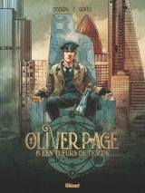 OLIVER PAGE & LES TUEURS DE TEMPS – TOME 02