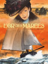 L’OR DES MAREES – TOME 02 – LES AMANTS DE LA MER D’IROISE