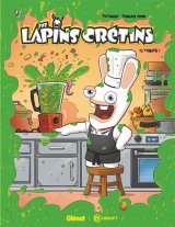 THE LAPINS CRETINS – TOQUES ! – TOME 13