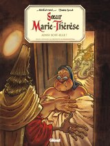 SOEUR MARIE-THERESE – TOME 07 – AINSI SOIT-ELLE !