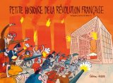 PETITE HISTOIRE DE LA REVOLUTION FRANCAISE