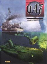 U-47 – TOME 13 – SOUS LES GRIFFES DE LA SS + DOC