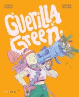 GUERILLA GREEN – NOUVELLE EDITION