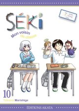 SEKI, MON VOISIN DE CLASSE – TOME 10