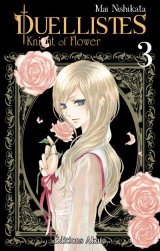 DUELLISTES, KNIGHTS OF FLOWERS – TOME 3