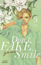DON’T FAKE YOUR SMILE – TOME 3