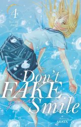 DON’T FAKE YOUR SMILE – TOME 04