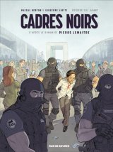 CADRES NOIRS – TOME 1