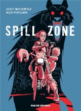 SPILL ZONE – TOME 1
