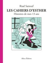 LES CAHIERS D’ESTHER – TOME 4 HISTOIRES DE MES 13 ANS