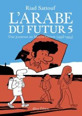 L’ARABE DU FUTUR – VOLUME 5