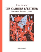 LES CAHIERS D’ESTHER – TOME 6 HISTOIRES DE MES 15 ANS