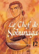 LE CHEF DE NOBUNAGA – TOME 12