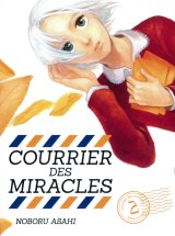 COURRIER DES MIRACLES – TOME 2