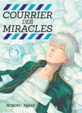 COURRIER DES MIRACLES – TOME 3