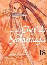 LE CHEF DE NOBUNAGA – TOME 18