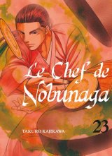 LE CHEF DE NOBUNAGA TOME 23