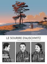 LE SOURIRE D’AUSCHWITZ L HISTOIRE DE LISETTE MORU, RESISTANTE BRETONNE