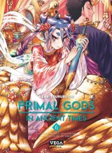 PRIMAL GODS IN ANCIENT TIMES   TOME 6